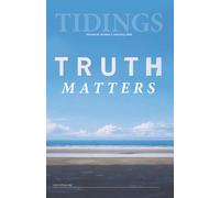 Tidings - Volume 89 - Number 2 - February, 2026: Truth Matters