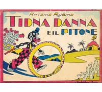 Tidna Danna e il pitone. Ediz. a colori