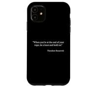 Tie a Knot and Hold On Shirt Theodore Roosevelt Citazione Custodia per iPhone 11