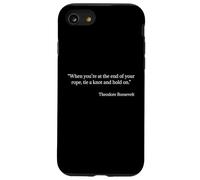 Tie a Knot and Hold On Shirt Theodore Roosevelt Citazione Custodia per iPhone SE (2020) / 7/8