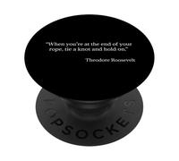 Tie a Knot and Hold On Shirt Theodore Roosevelt Citazione PopSockets PopGrip Adesivo