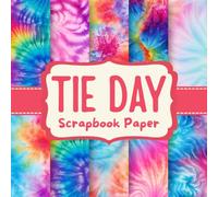 Tie Day Scrapbook Paper: 20 Decorative Double-Sided Sheets of Aged Paper for Scrapbooking, Journaling, and DIY Crafts (8.5 x 8.5 in)