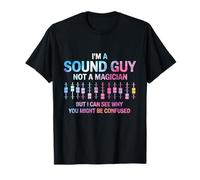 Tie Dye I’m A Sound Guy Not A Magician Audio Sound Engineer Maglietta