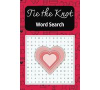 Tie the Knot Word Search: Wedding Themed "Find the Word" Puzzle