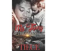Tiece Ms. Thang and The Connect (Tascabile) Ms. Thang and the Connect