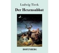 Tieck, Ludwig Der Hexensabbat Book NUOVO