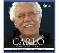 Tiedemann,Carlo Von - Die Stimme des Nordens
