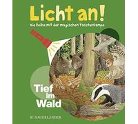Tief im Wald: Licht an (Licht an Die Reihe mit der magische (Copertina rigida)