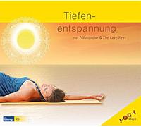 Tiefenentspannung mit Nilakantha & The Love Keys: Entspannungs CD