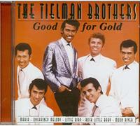 Tielman Brothers - Good for Gold
