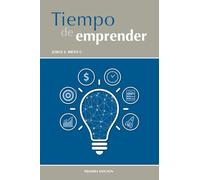 Tiempo de emprender: Aplicación del modelo MAJIA en la generación de un propósito e ideas de emprendimiento