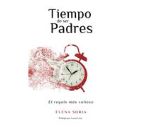 Tiempo de ser padres: El regalo más valioso - NUOVO