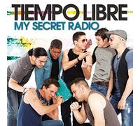 Tiempo Libre - My Secret Radio
