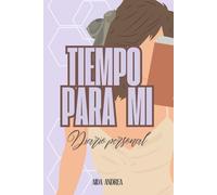 Tiempo para mí: Un diario para reconectar contigo misma durante todo el año. EDICIÓN LAVANDA