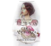 TIEMPOS DE AÑORANZA: Cuando pasado y presente se unen