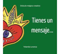Tienes un mensaje...: Oráculo mágico creativo