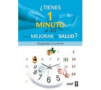 Tienes un minuto al día para mejorar tu salud? / Improve Your Health in Just One Minute per Day