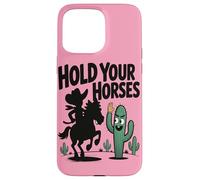 Tieni a freno i cavalli Umorismo divertente con cowboy e cac Custodia per iPhone 15 Pro Max