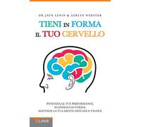 Tieni in forma il tuo cervello