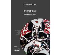 Tientsin. Il guado del cielo