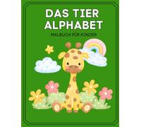 Tier Alphabet Malbuch mit einfachen Bildern für Kinder im Vorschulalter: Lustige Tier Figuren ausmalen und dabei spielerisch das Alphabet lernen