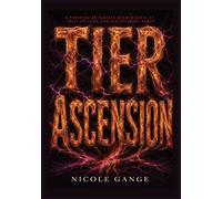Tier Ascension: A Progression Fantasy Growth Novel of Trait Splicing and Evolutionary Power: 2