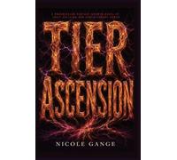 Tier Ascension: A Progression Fantasy Growth Novel of Trait Splicing and Evolutionary Power: 2