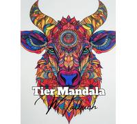 Tier Mandala Malbuch: Stressabbau und Gute Laune mit entspannten Tiermalbildern im Zentangle-Stil
