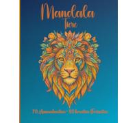 Tier-Mandalas: Entspannung & Kreativität - 70 Ausmalmotive + 80 freie Seiten zum Gestalten