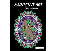 Tier Mandalas: Meditative Art