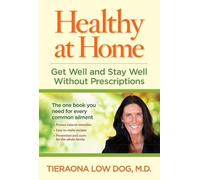 Tieraona Low Dog Healthy at Home (Tascabile)