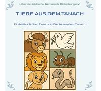 Tiere aus dem Tanach: Ein Malbuch über Tiere und Werte aus dem Tanach