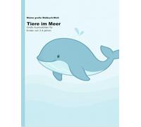 Tiere im Meer: Große Ausmalbilder für Kinder von 3-6 Jahren