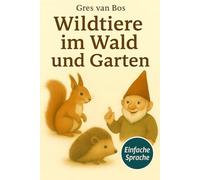 Tiere im Wald und Garten