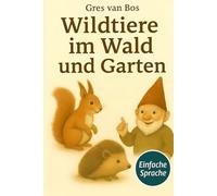 Tiere im Wald und Garten