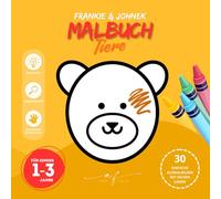 Tiere Malbuch für Kinder ab 1-3 Jahren | Große und einfache Illustrationen für Kinder im Alter von 1, 2, 3 Jahren: 30 einfache Ausmalbilder mit dicken Linien