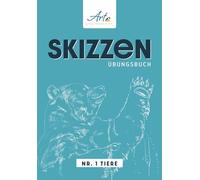 Tiere zeichnen - übe in diesem Skizzenbuch Tiere zu zeichnen und werde von Mal zu Mal besser. Mit vielen Vorlagen zum skizzieren.: Skizzenbuch zum ... Toll für unterwegs. ca. 17x24cm