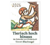 Tierisch hoch hinaus: Von A bis Z durchs Kletterabenteuer! - Der Kalender zum Kinderbuch (Wandkalender 2026 DIN A4 hoch), CALVENDO Monatskalender: ... spannende Kletter- und Boulderbegriffe näher.
