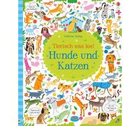 Tierisch was los! Hunde und Katzen