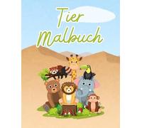 Tierische Abenteuer - Malbuch für Kinder