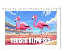 Tierische Olympioniken - Ein farbenfroher KI-Kalender (Tischkalender 2026 DIN A5 quer), CALVENDO Monatskalender: Ein farbenfroher Kalender mit ... Weise auf die Olympischen Spiele vorbereiten