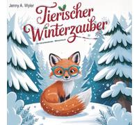 Tierischer Winterzauber: ein Adventskalender-Mitmachbuch