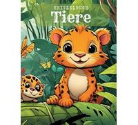 Tierisches Kritzel-Malbuch für Kinder ab 2 Jahren - 58 Ausmalbilder. Perfekt für kleine Künstler zum Ausmalen und entdecken. Spaß und Lernen vereint.