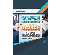 Tiernan Moore Stock Market Investing For Beginners & Forex Trading F (Tascabile)