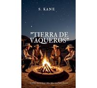 Tierra De Vaqueros: 5 Historias Del Salvaje Oeste