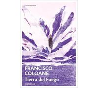 Tierra del fuego/ Land of Fire