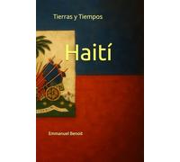 Tierras y Tiempos, Haïti