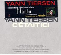 Tiersen, Yann - C'etait Ici -Best of-