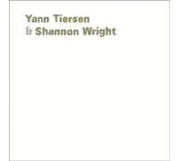 Tiersen,Yann & Wright,Shannon - Tiersen Yann/Wright Shannon