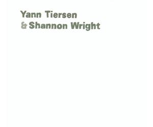 Tiersen,Yann & Wright,Shannon Yann Tiersen & Shannon Wright (CD)